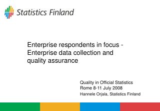 Enterprise respondents in focus - Enterprise data collection and quality assurance