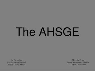 The AHSGE