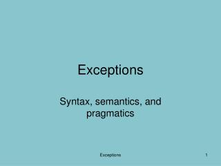 Exceptions