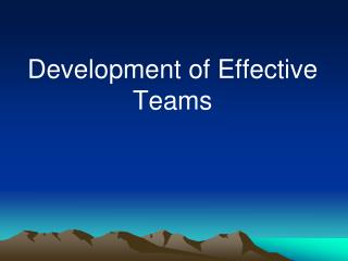 Development of Effective Teams