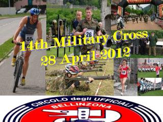 14th Military Cross 28 April 2012