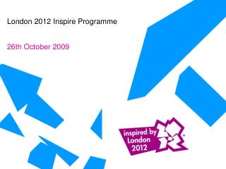 London 2012 Inspire Programme