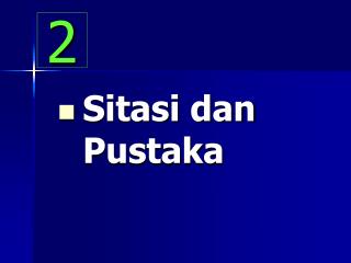 Sitasi dan Pustaka