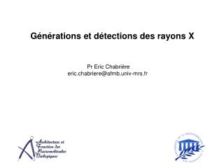 Générations et détections des rayons X