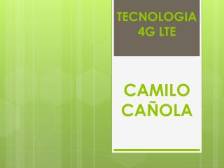 TECN O LOGIA 4G LTE