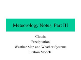 Meteorology Notes: Part III
