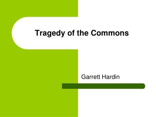 Tragedy of the Commons