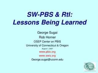 SW-PBS & RtI: Lessons Being Learned