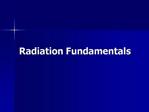 Radiation Fundamentals
