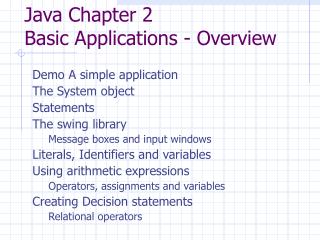 Java Chapter 2 Basic Applications - Overview