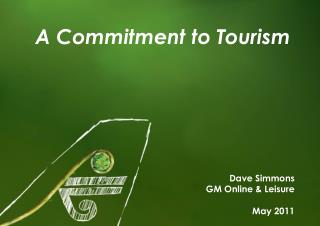 A Commitment to Tourism