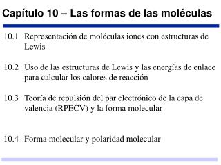 Capítulo 10 – Las formas de las moléculas