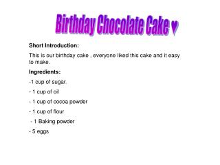 Birthday Chocolate Cake ♥
