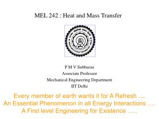 MEL 242 : Heat and Mass Transfer