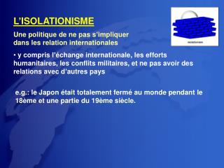 L ’ ISOLATIONISME