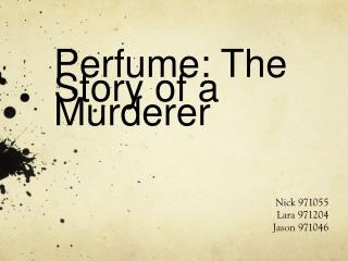 Perfume: The Story of a Murderer