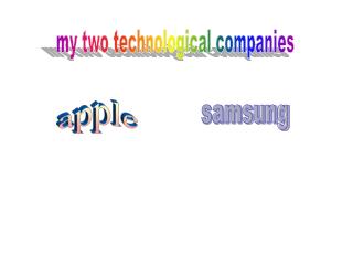 my two technological companies