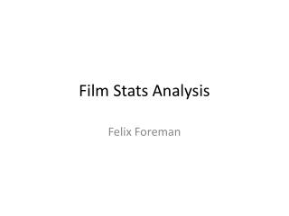 Film Stats Analysis