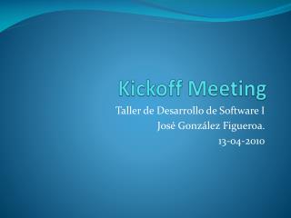 Kickoff Meeting