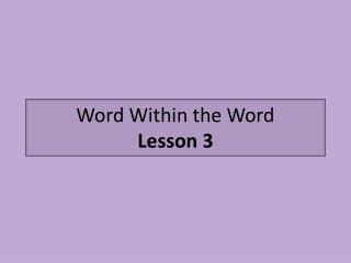 Word Within the Word Lesson 3