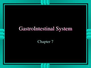 GastroIntestinal System