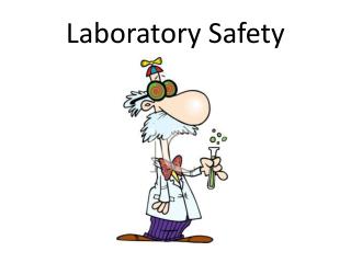 Laboratory Safety