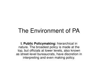 The Environment of PA