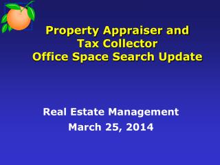 Property Appraiser and Tax Collector Office Space Search Update