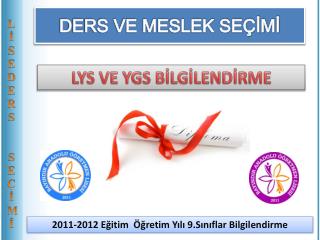 DERS VE MESLEK SEÇİMİ