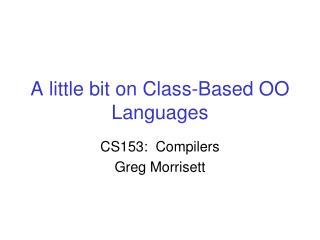 A little bit on Class-Based OO Languages