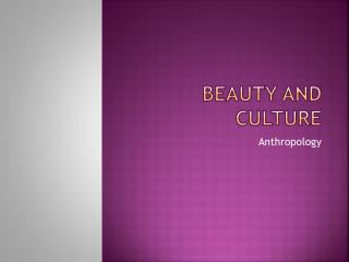 Beauty and Culture