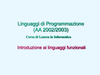 Linguaggi di Programmazione (AA 2002/2003)