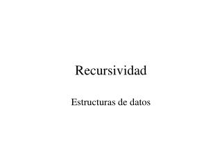 Recursividad