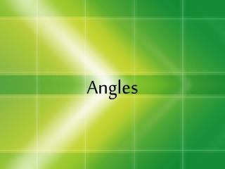 Angles