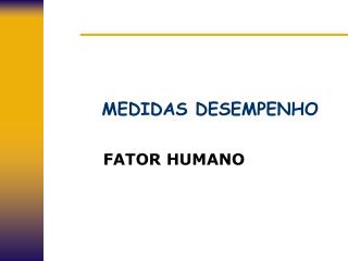 MEDIDAS DESEMPENHO