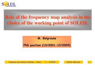 Role of the frequency map analysis in the choice of the working point of SOLEIL