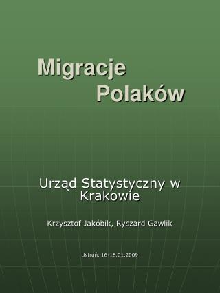 Migracje 		Polaków