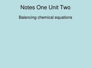 Notes One Unit Two