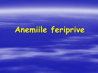 Anemiile feriprive