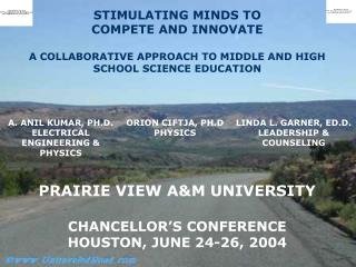 CHANCELLOR’S CONFERENCE HOUSTON, JUNE 24-26, 2004