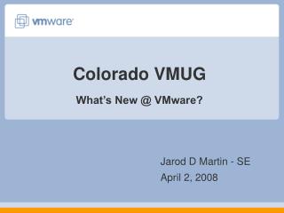 Colorado VMUG What’s New @ VMware?