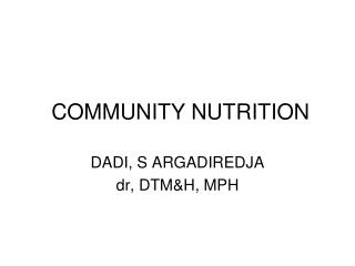 COMMUNITY NUTRITION