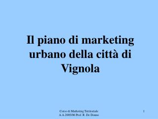 Il piano di marketing urbano della città di Vignola