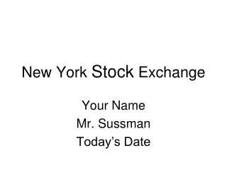 New York Stock Exchange