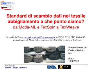 Piero De Sabbata – piero.desabbata@bologna.enea.it - ENEA , UDA-PMI, XML-LAB