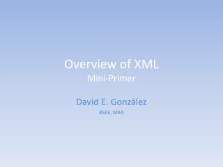 Overview of XML Mini-Primer