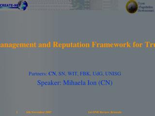 WP5: Identity Management and Reputation Framework for Trusted Negotiation