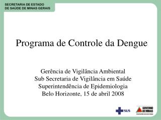 Programa de Controle da Dengue