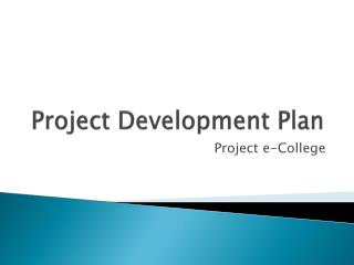 Project Development Plan