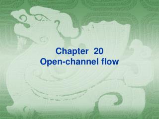 Chapter 20 Open-channel flow